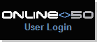 Online50 Login Area